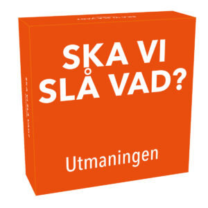 Ska vi slå vad Utmaningen